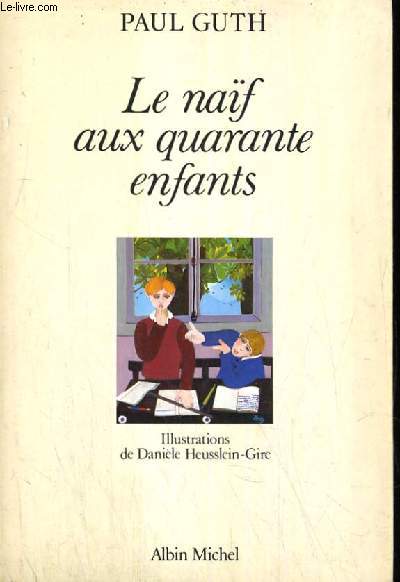 LE NAIF AUX QUARANTE ENFANTS
