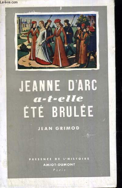 JEANNE D ARC A T ELLE BRULEE