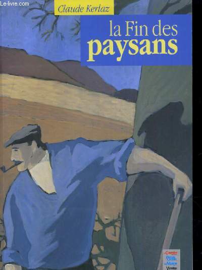LA FIN DE PAYSANS