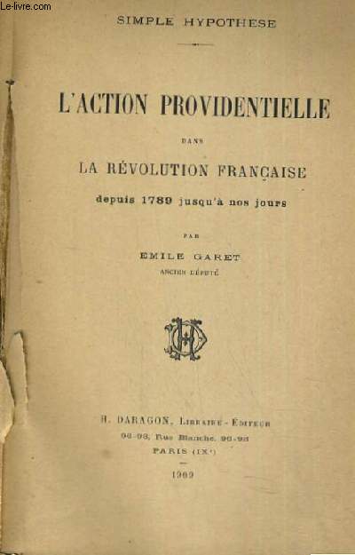 L ACTION PROVIDENTIELLE DANS LA REVOLUTION FRANCAISE DEPUIS 1789 JUSQU A NOS JOURS