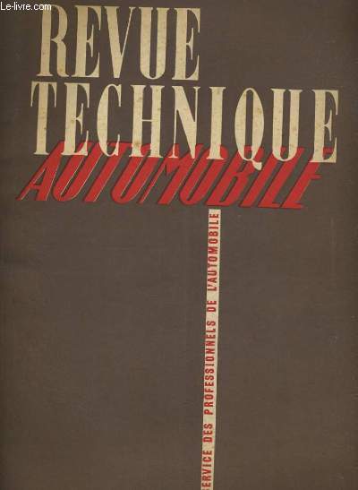 REVUE TECHNIQUE DE L AUTOMOBILE AU SERVICE DU PROFESSIONNELS DE L AUTOMOBILE