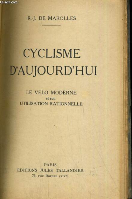 CYCLISME D AUJOURD HUI LE VELO MODERNE ET SON UTILISATION RATIONELLE
