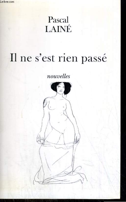 IL NE S EST RIEN PASSE NOUVELLES
