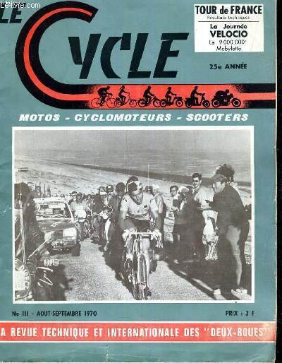 LE CYCLE NUMERO 111- MOTOS - CYCLOMOTEURS - SCOOTERS - LA REVUE TECHNIQUE ET INTERNATIONALE DES 