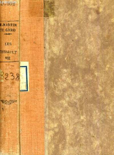 LES THIBAULT VII - L'ETE 1914 ( TROISIEME PARTIE ).