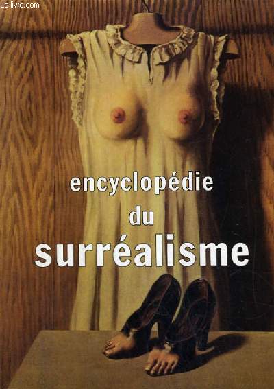 ENCYCLOPEDIE DU SURREALISME