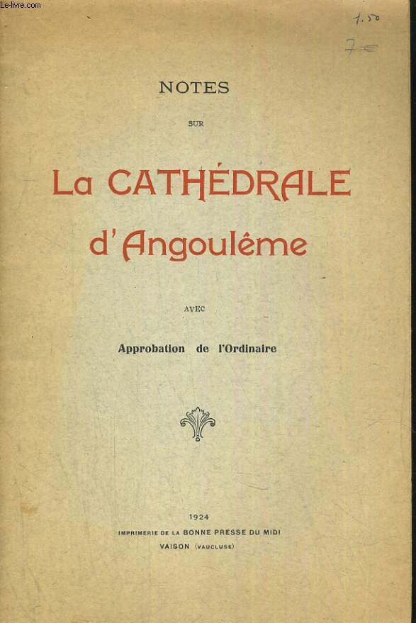 NOTES SUR LA CATHEDRALE D'ANGOULME AVEC APPROBATION DE L'ORDINAIRE.