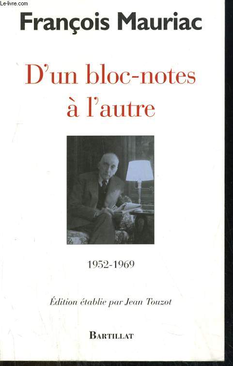 D'UN BLOC-NOTE A L'AUTRE. 1952-1969