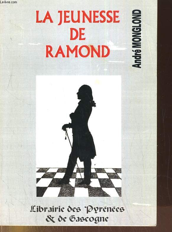 LA JEUNESSE DE RAMOND