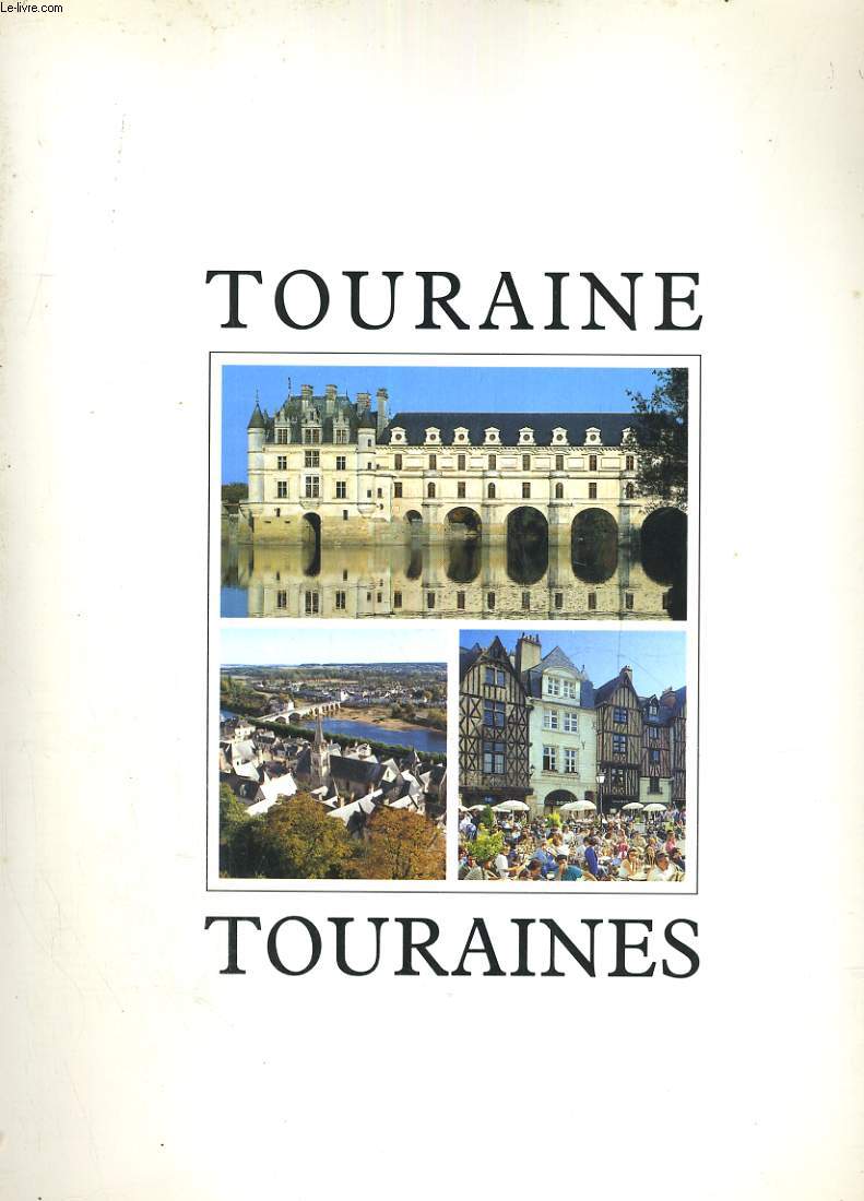 TOURAINE, TOURAINES.