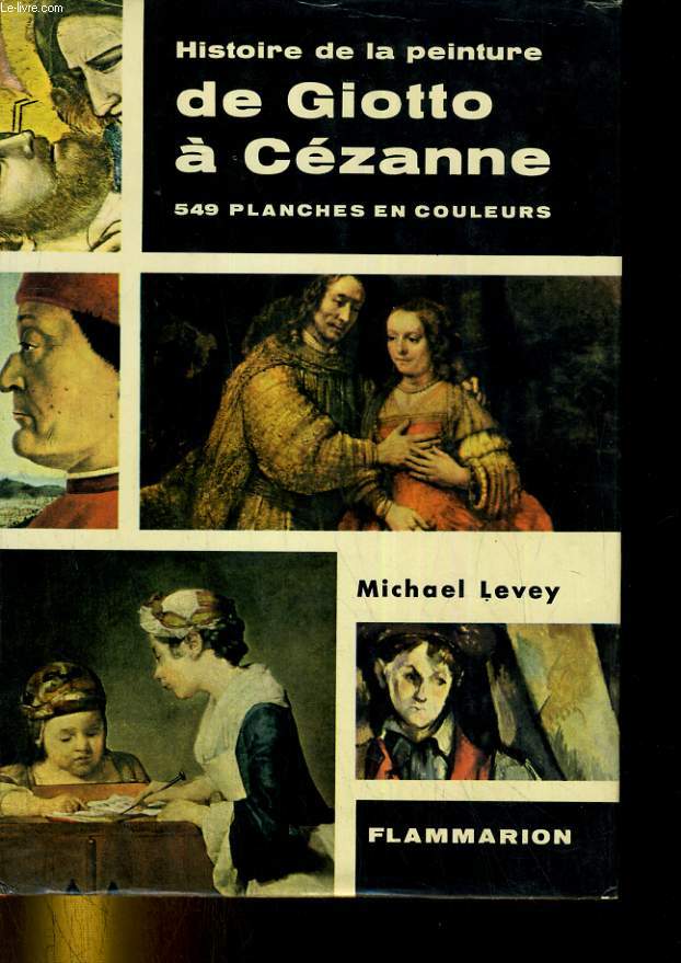 HISTOIRE DE LA PEINTURE DE GIOTTO A CEZANNE