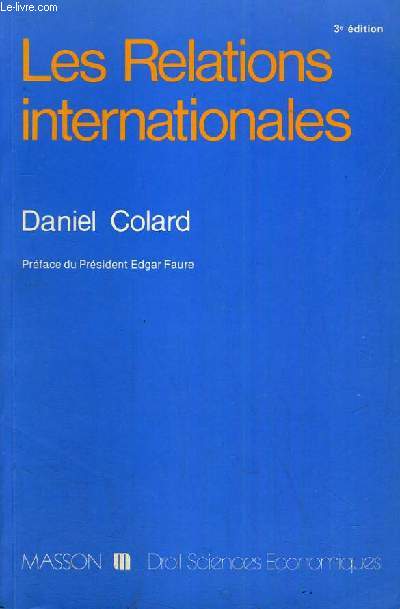 LES RELATIONS INTERNATIONALES 3E EDITION