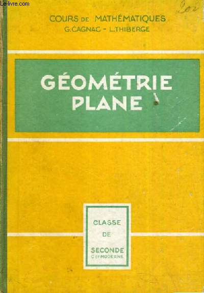 GEOMETRIE PLANE - CLASSE DE SECONDE