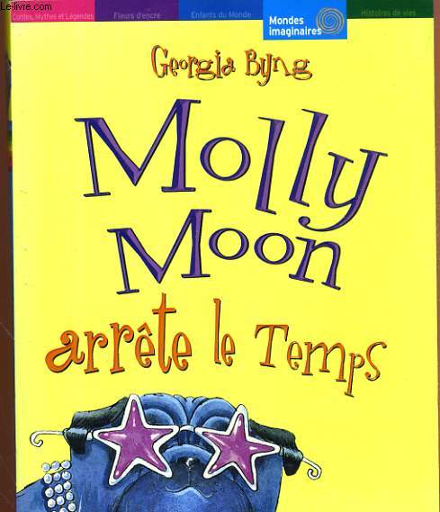 MOLLY MOON ARRETE LE TEMPS