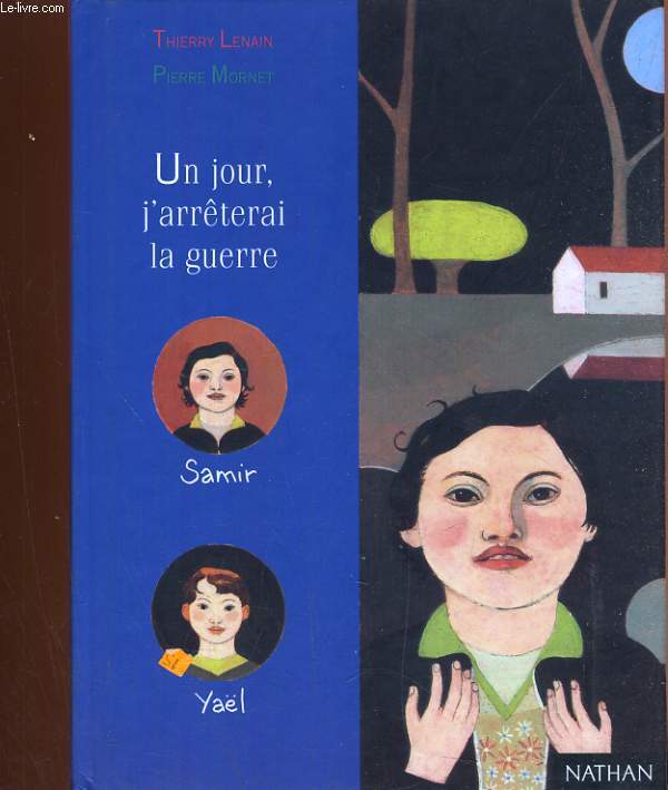 UN JOUR J'ARRETERAI LA GUERRE