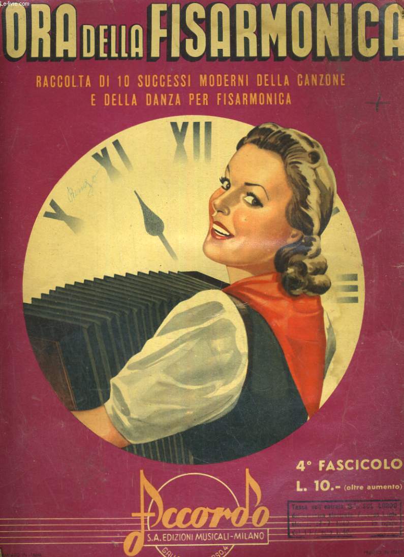 L'ORA DELLA FISARMONICA - RACCOLTA DI 10 SUCCESSI MODERNI DELLA CANZONE E DELLA DANZA PER FISARMONICA - 4 FASCICULO L.10-