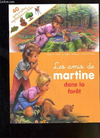 LES AMIS DE MARTINE DANS LA FORET