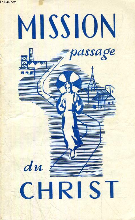 MISSION, PASSAGE DU CHRIST