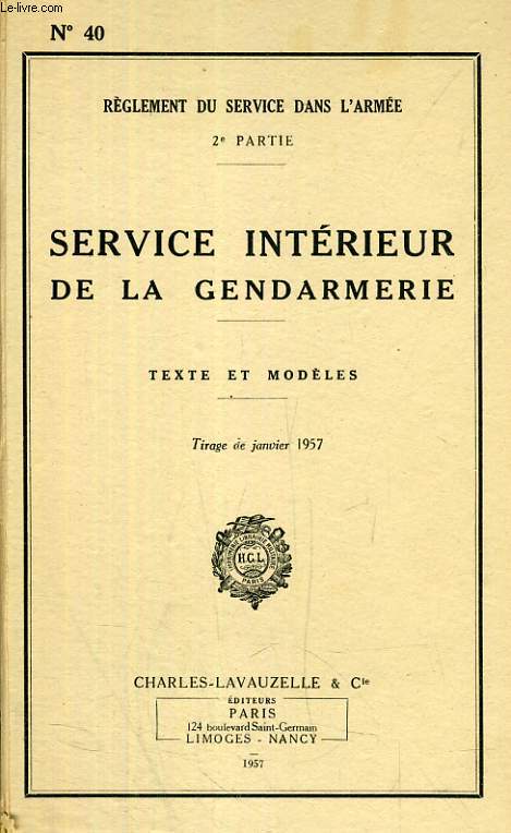 SERVICE INTERIEUR DE LA GENDARMERIE, TEXTE ET MODELES