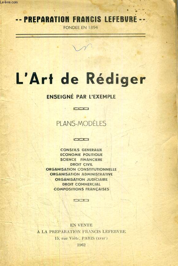 L'ART DE REDIGER ENSEIGNE PAR L'EXEMPLE, PLANS-MODELES