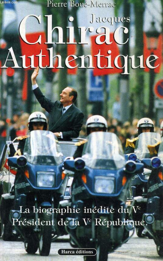 JACQUES CHIRAC AUTHENTIQUE