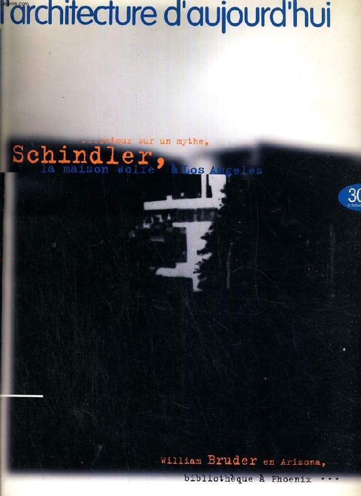 L'ARCHITECTURE D'AUJOURD'HUI, N 307, OCT. 1996, RETOUR SUR UN MYTHE, SCHINDLER