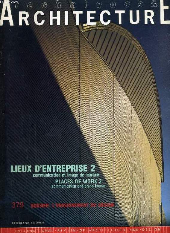 TECHNIQUES & ARCHITECTURE, N 379, AOUT-SEPT. 1988, LIEUX D'ENTREPRISE 2