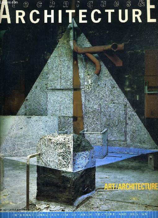 TECHNIQUES & ARCHITECTURE, N 399, DEC.-JAN. 1991-1992, ART/ARCHITECTURE
