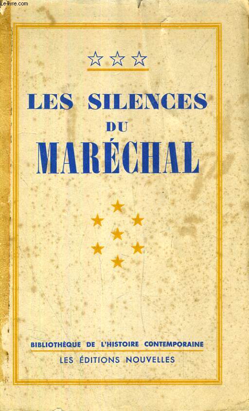 LES SILENCES DU MARECHAL