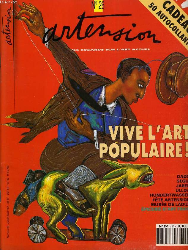 ARTENSION, N 26, JUILLEt-AOUT 1991, VIVE L'ART POPULAIRE !