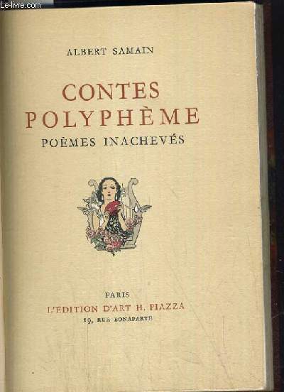 CONTES POLYPHEME - (POEMES INACHEVES) / OEUVRES COMPLETES - TOME III.