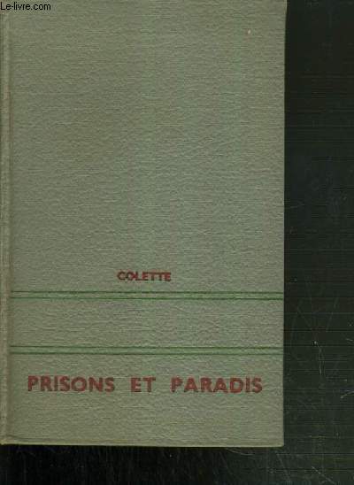 PRISONS ET PARADIS.