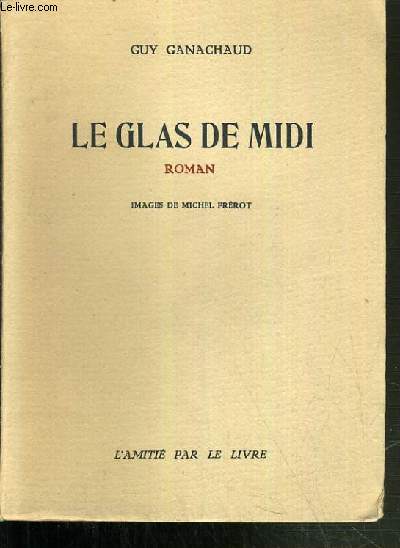 LE GLAS DE MIDI.