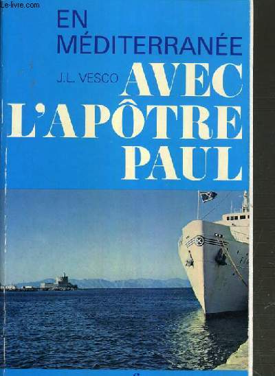 EN MEDITERRANEE AVEC L'APOTRE PAUL.