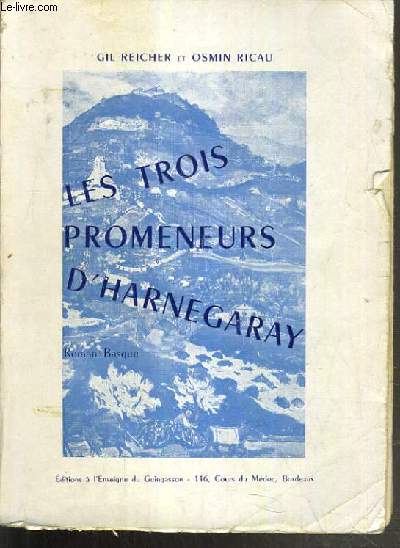LES TROIS PROMENEURS D'HARNEGARAY.