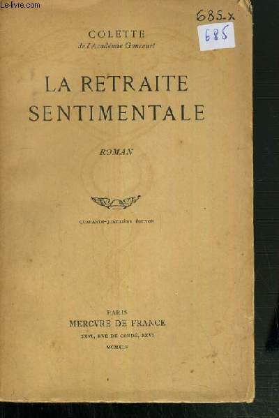 LA RETRAITE SENTIMENTALE / QUARANTE-QUATRIEME EDITION.