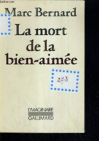 LA MORT DE LA BEIN-AIMEE / COLLECTION L'IMAGINAIRE.