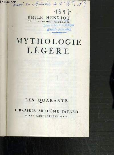 MYTHOLOGIE LEGERE / COLLECTION LES QUARANTES.