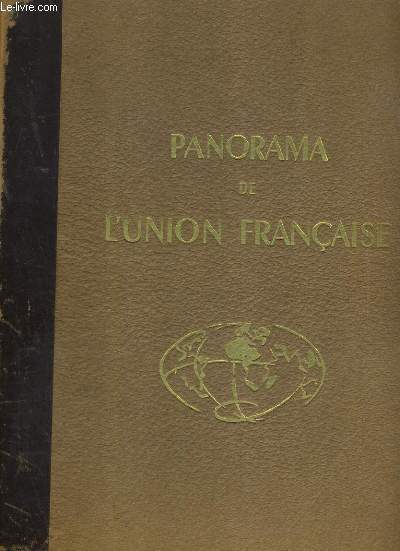 PANORAMA DE L'UNION FRANCAISE.