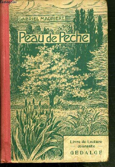 PEAU DE PECHE / COLLECTION LIVRE DE LECTURE COURANTE.