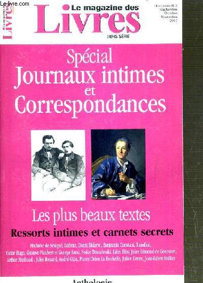 SPECIAL JOURNAUX INTIMES ET CORREPONDANCES HORS SERIE N3 - LES PLUS BEAUX TEXTES.