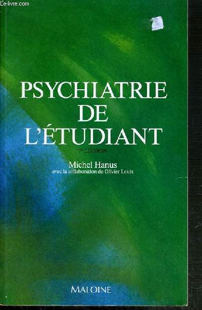 PSYCHATRIE DE L'ETUDIANT 7 me EDITION.
