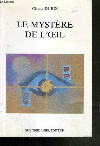 LE MYSTERE DE L'OEIL.