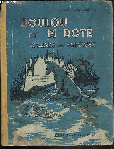 BOULOU ET M'BOTE - CHACALS DU MAYONBE.