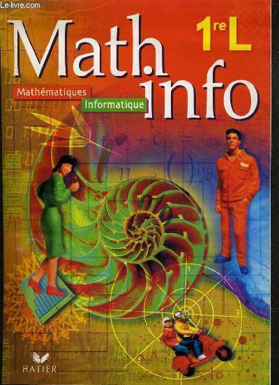 MATH-INFO / MATHEMATIQUE-INFORMATIQUE 1ere L.