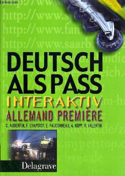 DEUTSCH ALS PASS - INTERAKTIV - ALLMAND PREMIERE.