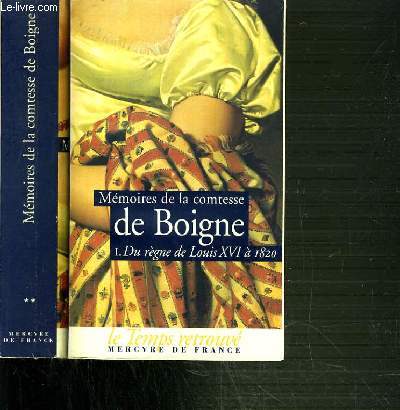 MEMOIRE DE LA COMTESSE DE BOIGNE NEE D'OSMOND / I- DU REGNE DE LOUIS XVI à 18... - Afbeelding 1 van 1
