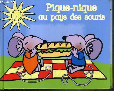 PIQUE-NIQUE AU PAYS DES SOURIS.