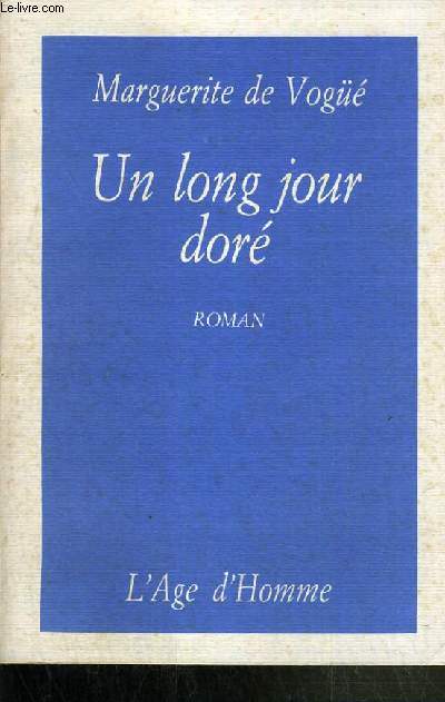 UN LONG JOUR DORE.
