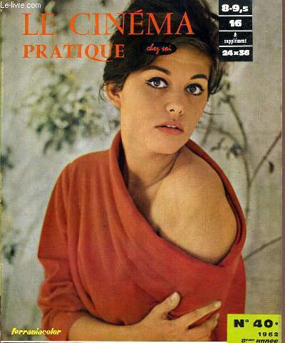 REVUE - LE CIMEMA PRATIQUE CHEZ SOI - N40 -1962.